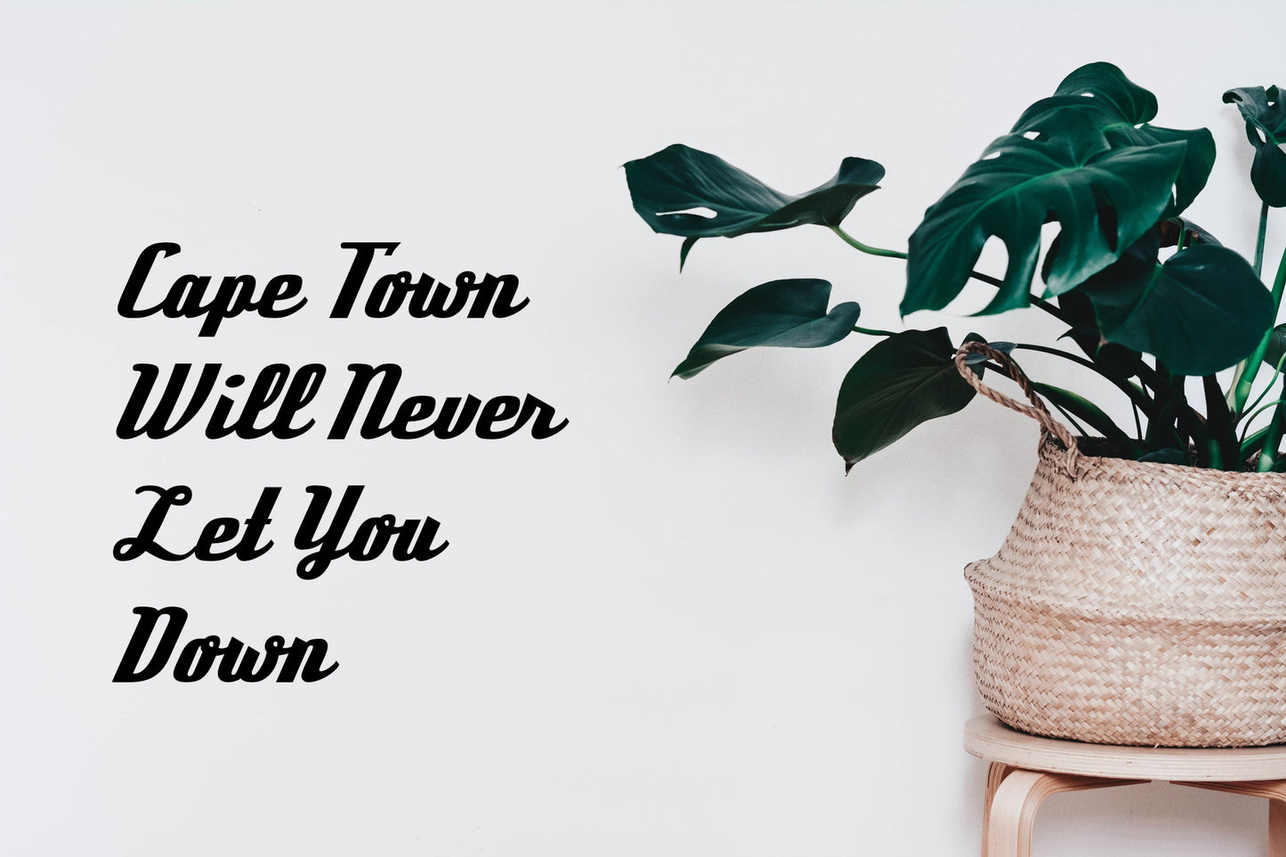 Cape Town Will Never Let You Down Bakkie, Wall, Kitchen, Lounge, Bathroom Cape Town Western Cape Vinyl Decal Sticker Decor
