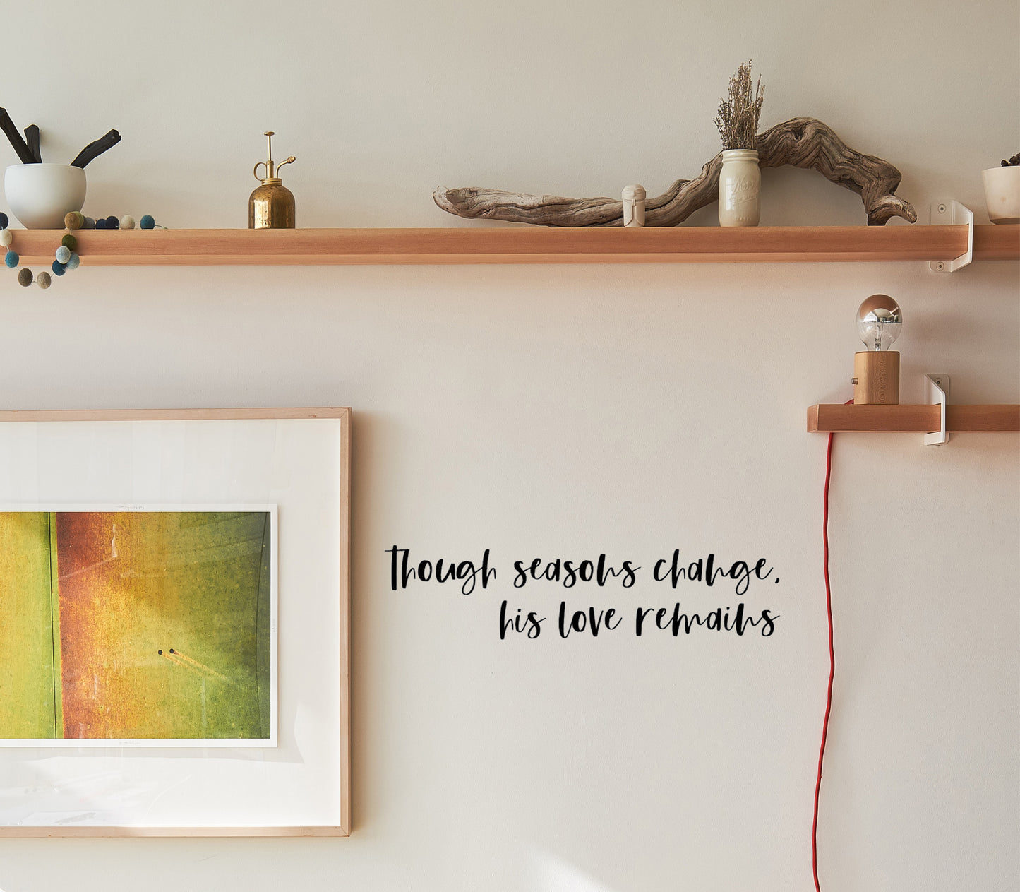 Though seasons change his love remains chrisian quote vinyl decal sticker