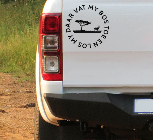 Vat my bos toe en los my daar kudu en boom Vinyl Sticker Decal
