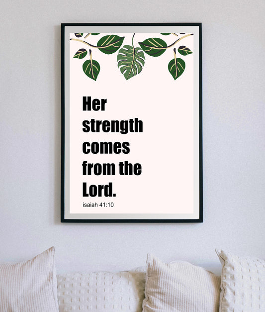 Her Strengh Comes Christian Quote, Scripture, Bible Verse Poster Wall Art