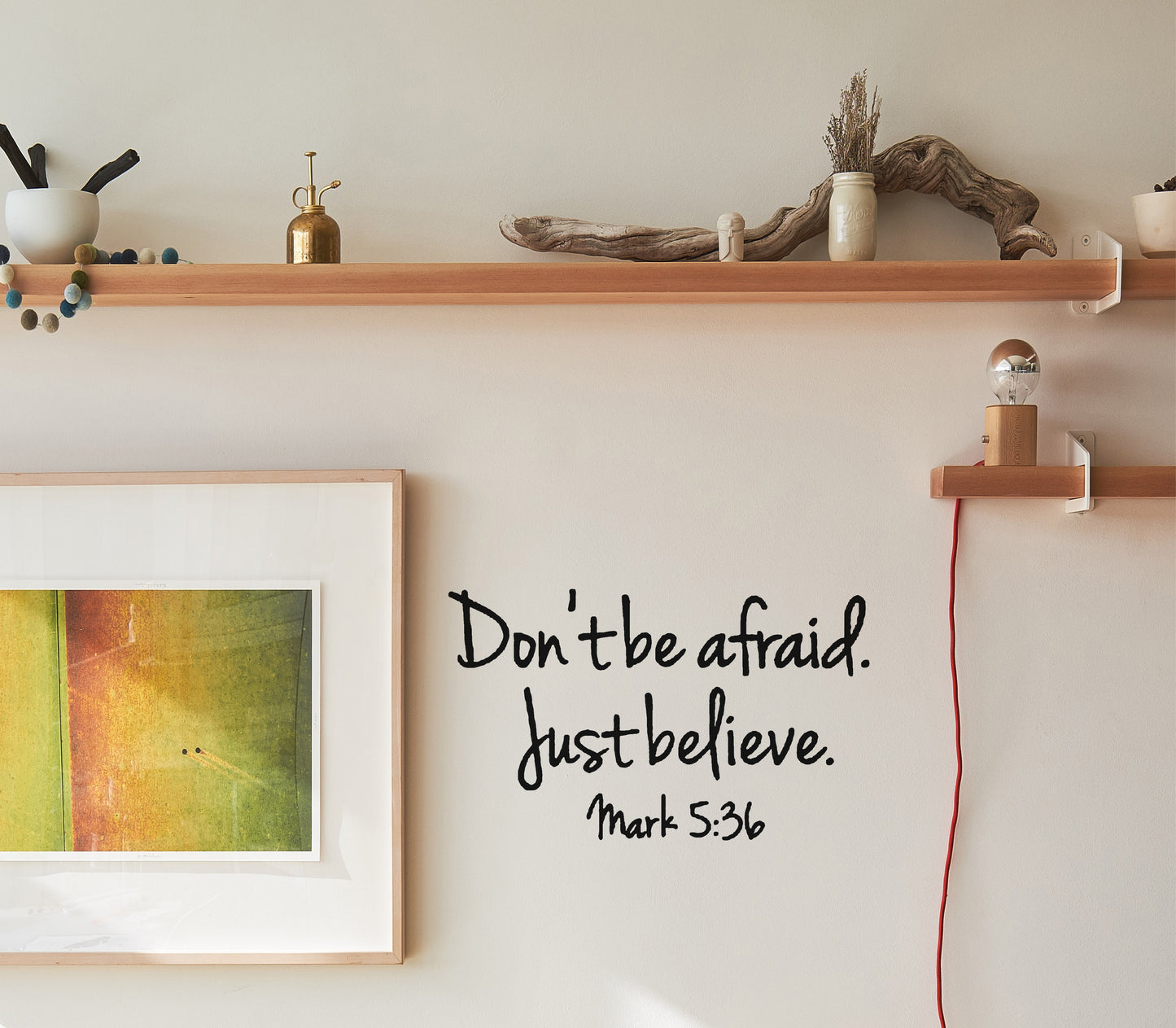 Don't be afraid just believe christian quote vinyl decal sticker