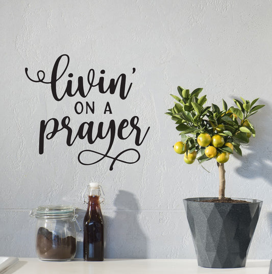 Living On A Prayer Christian Quote Bible Verse Scripture Wall Decal Art
