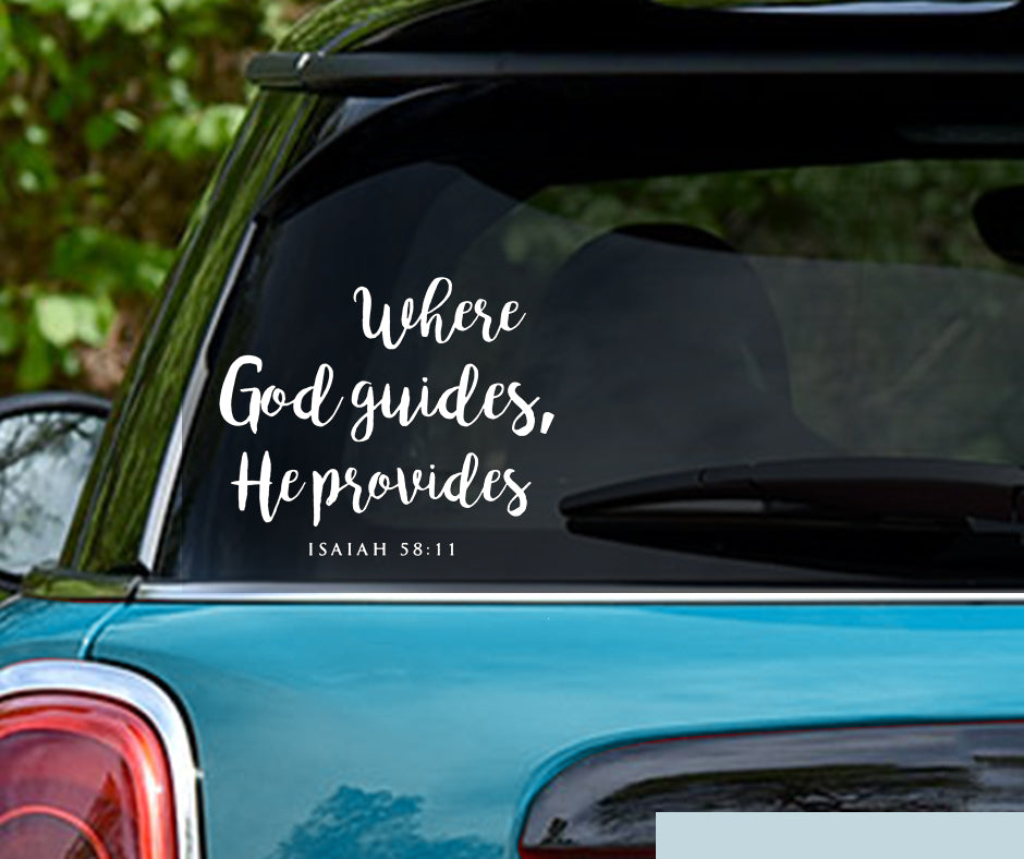 Where God Guides He Provides Christian Quote Scripture Vinyl Decal Sticker
